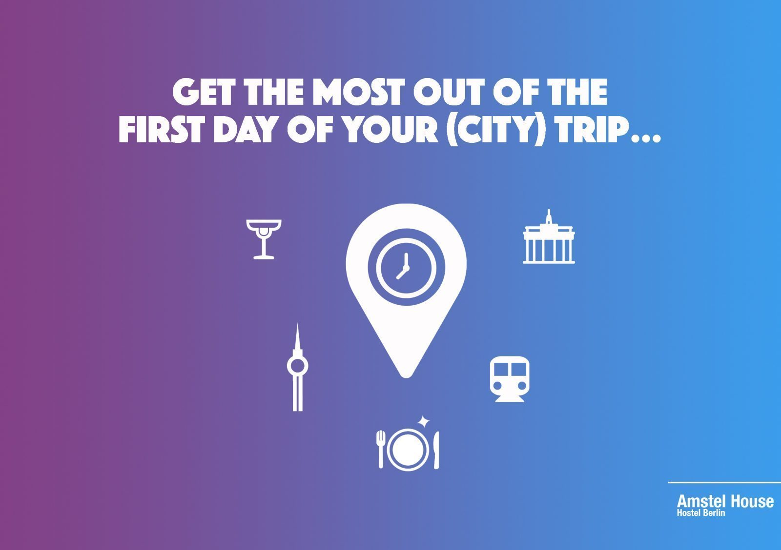 get the most out of your city trip