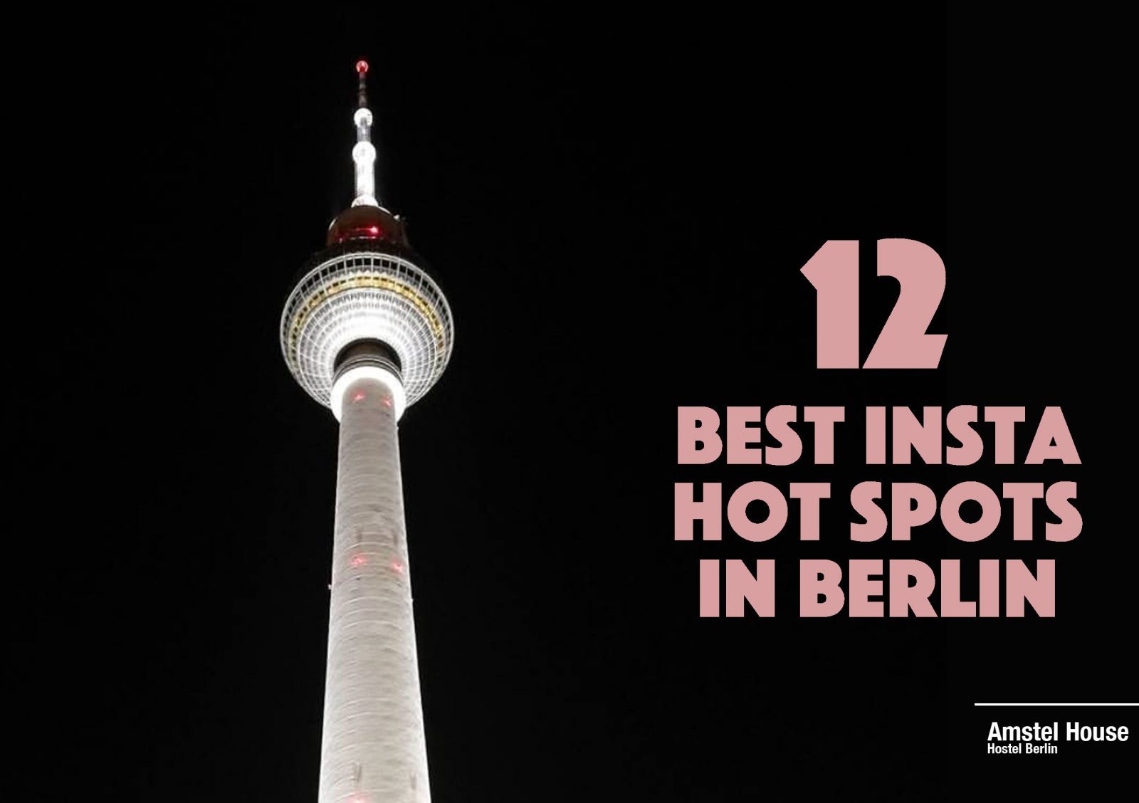 Beste Insta Spots In Berlin 12 Instabilste Orte In Berlin Amstel House Travel Blog