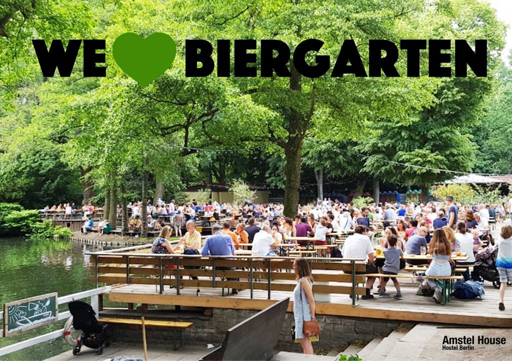The best Biergartens in Berlin Amstel House Travel Blog