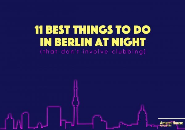 best things to do in berlin at night